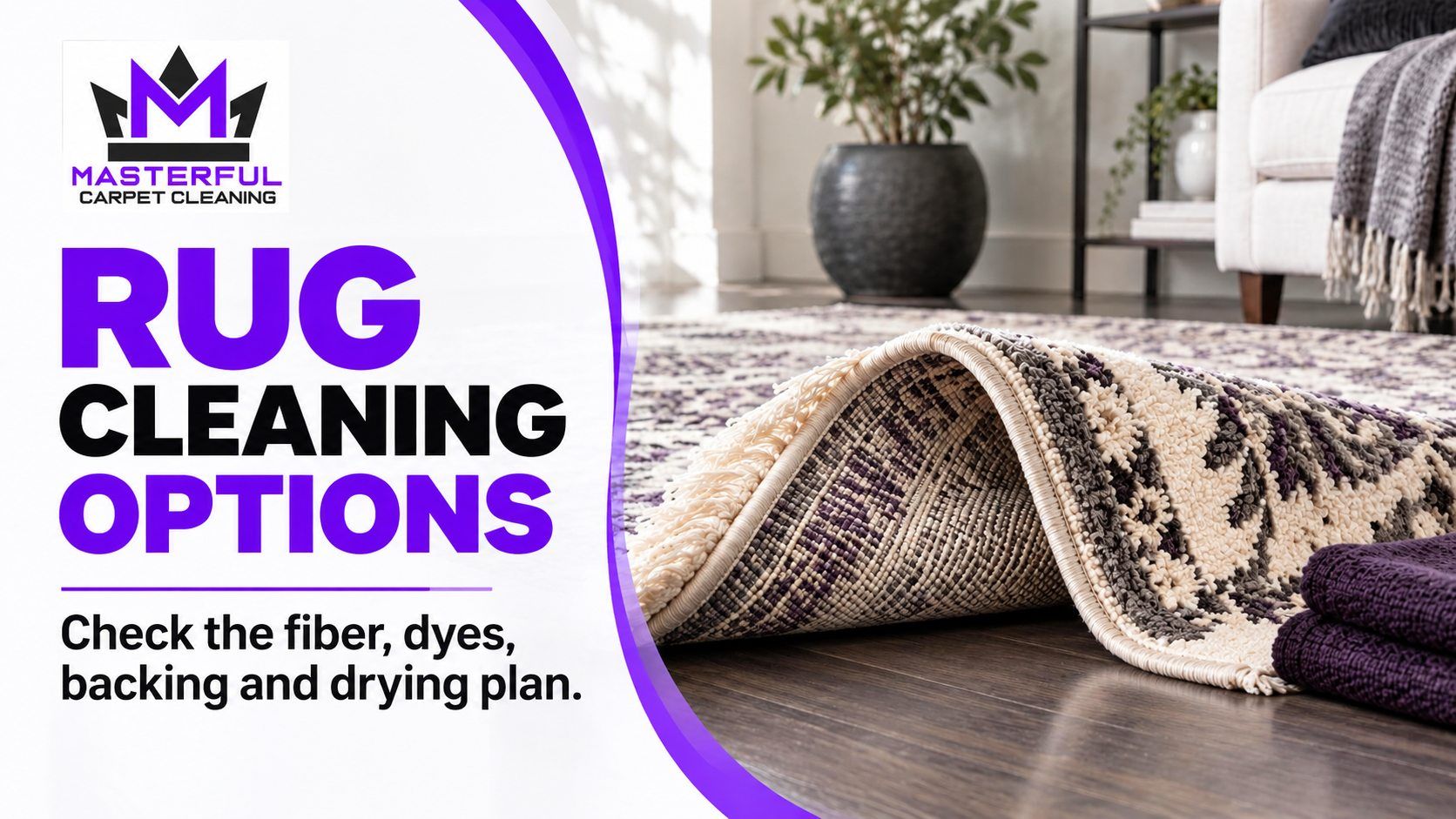 Masterful Rug Cleaning Options guide with patterned rug backing, fringe and cleaning questions