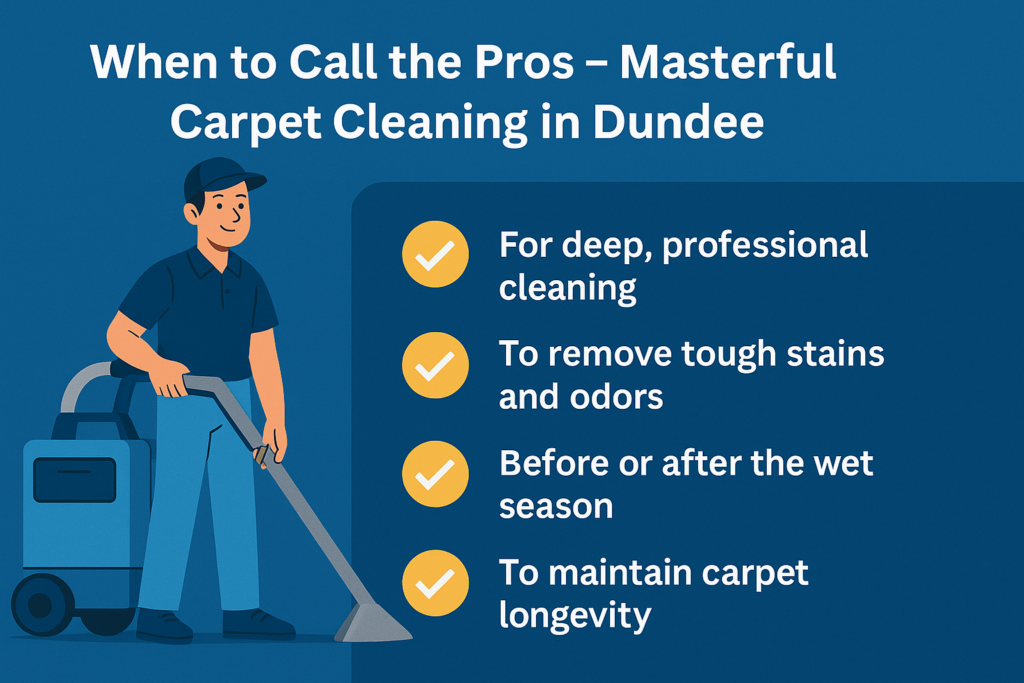 When to Call the Pros - Masterful Carpet Cleaning in Dundee