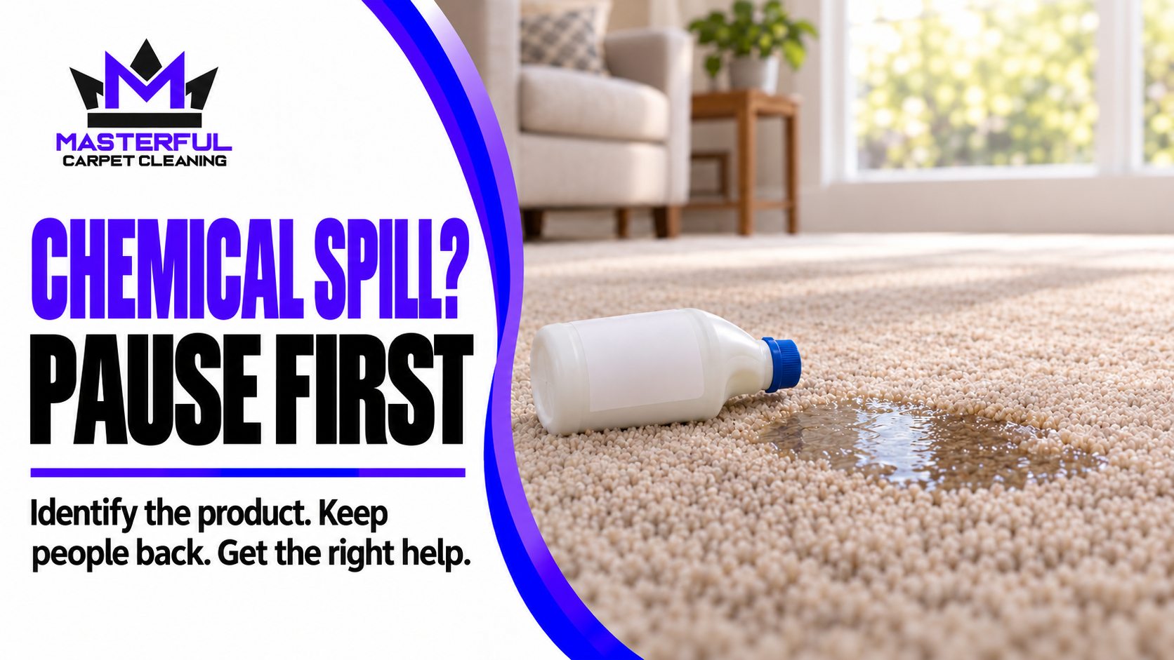 Masterful chemical spill safety guide cover with purple and black logo, closed unmarked bottle beside a small unattended spill on carpet, and text to keep people back and identify the product