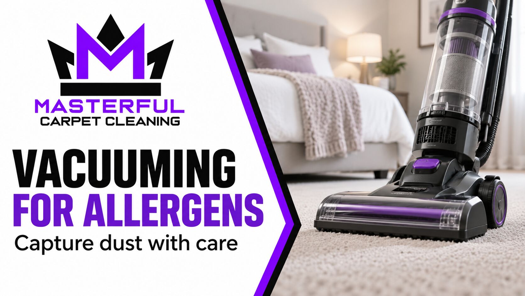 Masterful Carpet Cleaning vacuuming for allergens cover with an upright vacuum beside a bedroom carpet
